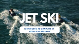 jet ski technique securite